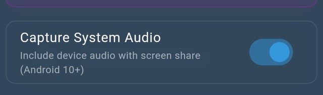 Android native app screen sharing settings with Capture System Audio enabled