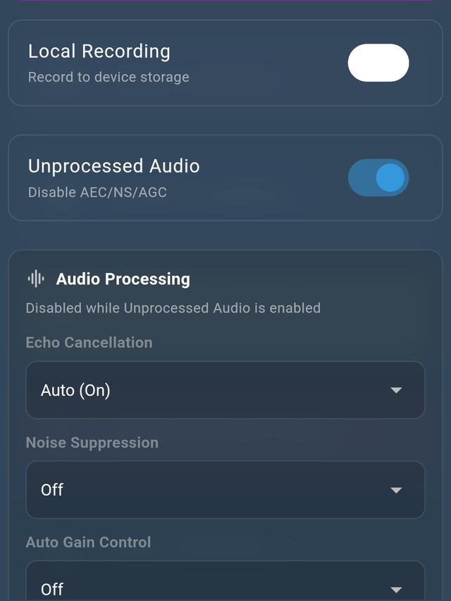 Native app settings showing Local Recording, Unprocessed Audio, and Audio Processing controls
